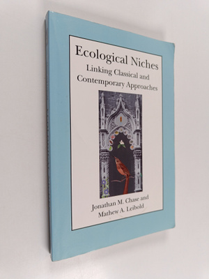 Jonathan M. Chase : Ecological niches : linking classical...