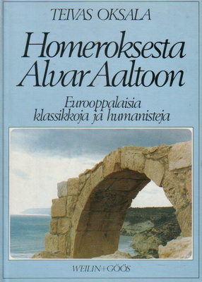 TEIVAS OKSALA - HOMEROKSESTA ALVAR AALTOON