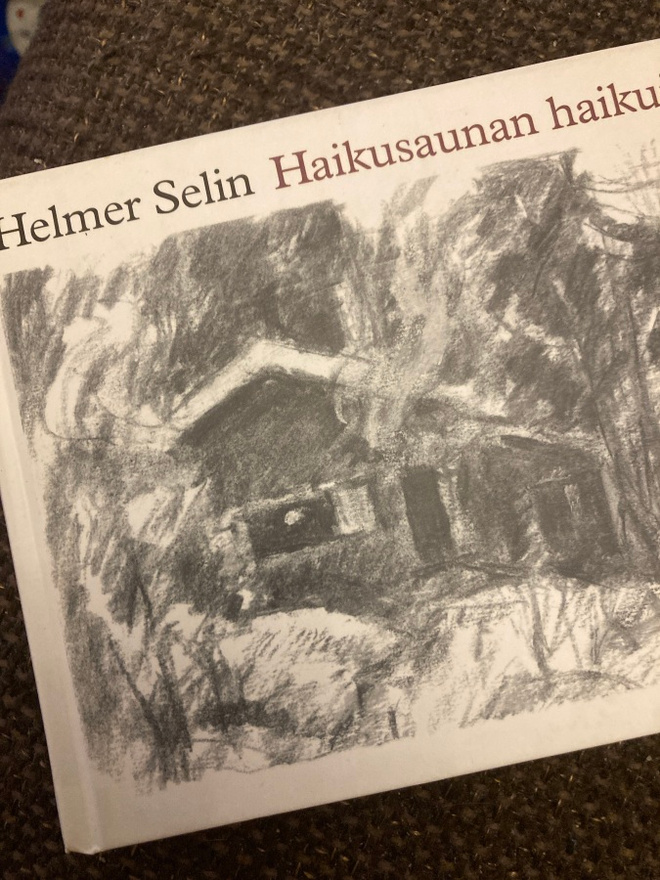 HELMER SELIN: HAIKUSAUNAN HAIKUJA