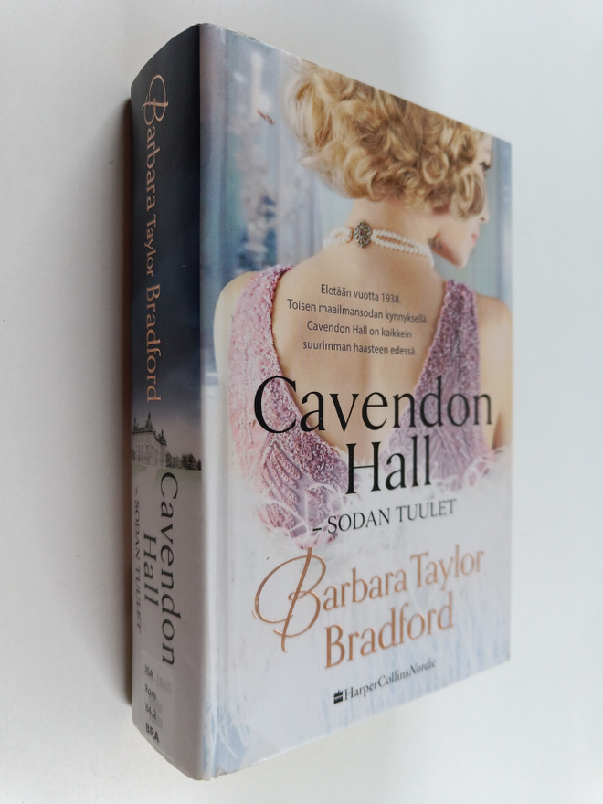 Barbara Taylor Bradford : Cavendon Hall : sodan tuulet