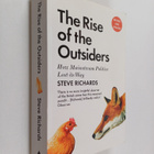 Steve Richards : The Rise of the Outsiders : How Mainstre... - pikkukuva 1