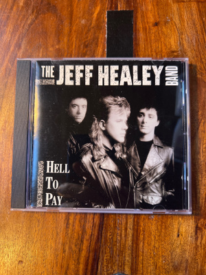 The Jeff Healey Band - Hell To Pay cd