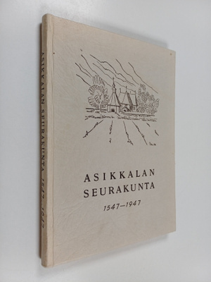 Asikkalan seurakunta 1547-1947