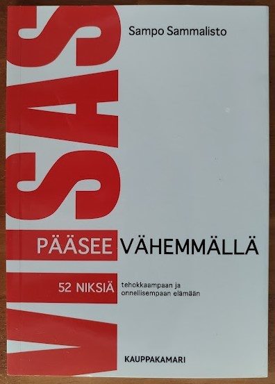 Sampo Sammalisto: Viisas pääsee vähemmällä