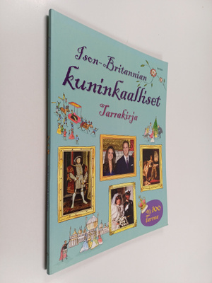 Sarah Courtauld : Ison-Britannian kuninkaalliset : tarrak...