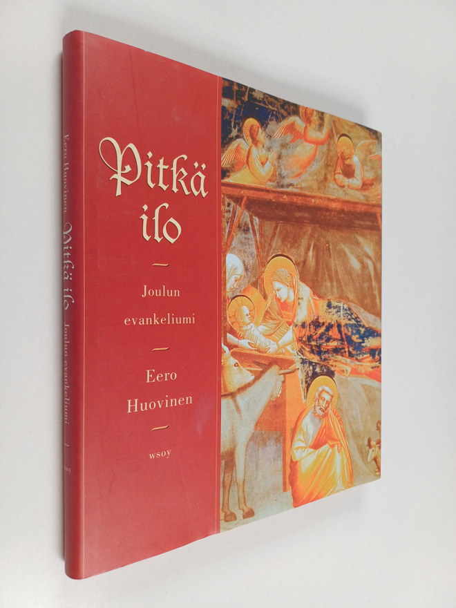 Eero Huovinen : Pitkä ilo : joulun evankeliumi