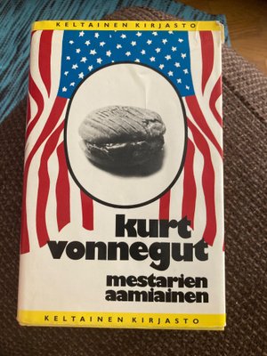 KURT VONNEGUT: MESTARIEN AAMIAINEN