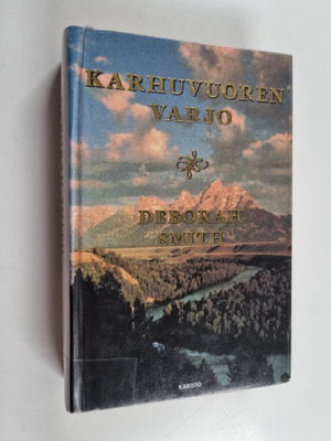 Deborah Smith : Karhuvuoren varjo