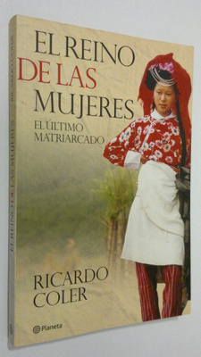 Ricardo Coler : El reino de las mujeres