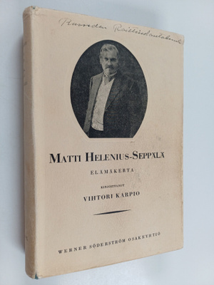Vihtori Karpio : Matti Helenius-Seppälä : elämäkerta