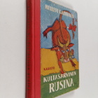 Hellevi Kauhanen : Kultasarvinen Rusina : satuja - pikkukuva 1