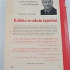 Väinö Tanner : Kuinka se oikein tapahtui : Vuosi 1918 esi... - pikkukuva 2