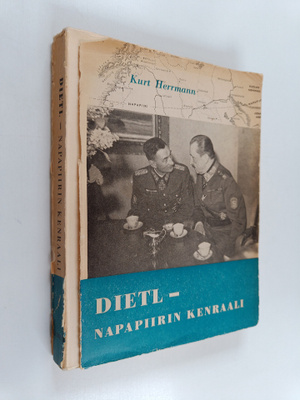Kurt Herrmann : Dietl - napapiirin kenraali