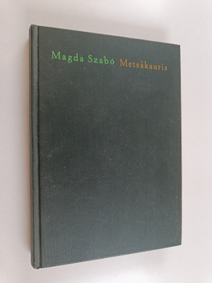 Magda Szabo : Metsäkauris