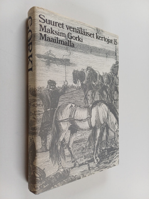 Maksim Gorki : Maailmalla