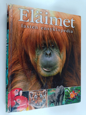 Carrie Love : Eläimet : lasten ensyklopedia