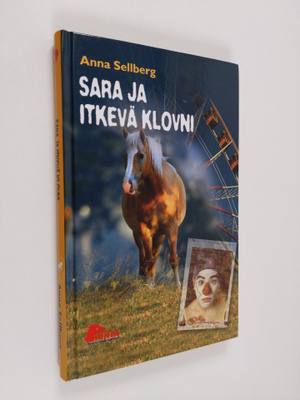 Anna Sellberg : Sara ja itkevä klovni