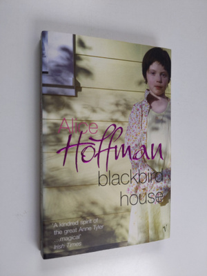 Alice Hoffman : Blackbird House