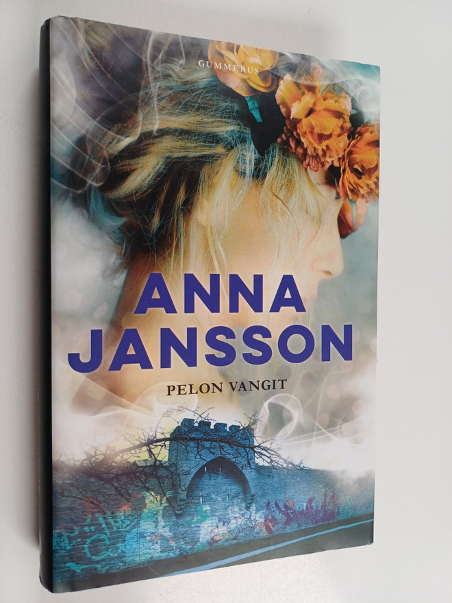 Anna Jansson : Pelon vangit