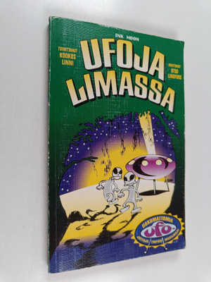 Ufoja Limassa : uskomattomia ufojuttuja ympäri maailmaa!