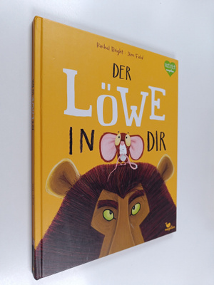 Rachel Bright : Der Löwe in dir