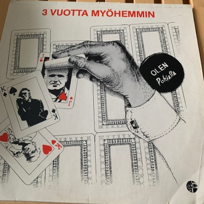 3 VUOTTA MYÖHEMMIN: Olen pohjalla * Hassisen Kone * Lama …