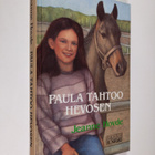Jeanne Hovde : Paula tahtoo hevosen - pikkukuva 1