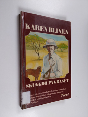 Karen Blixen : Skuggor på gräset