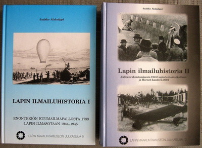 Alakulppi Jaakko : Lapin ilmailuhistoria I-II