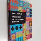 Sari Pöyliö : Rakkauden ja tulehduksen oireita - pikkukuva 1