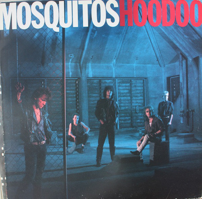 MOSQUITOS :: HOODOO :: VINYYLI LP 1986