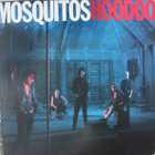 MOSQUITOS :: HOODOO :: VINYYLI LP 1986 - pikkukuva 1