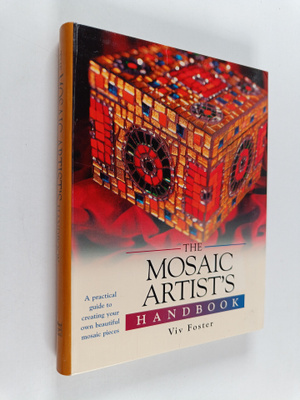 Viv Foster : The mosaic artist's handbook