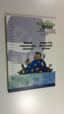 Makuja laajentuvasta unionista = Smaker från den växande ...