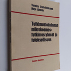 Veronica Stolte-Heiskanen : Tutkimustoiminnan mikrokosmos... - pikkukuva 1