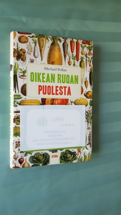 Michael Pollan: Oikean ruoan puolesta