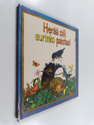 Alfred (idea) Könner : Herää siili, aurinko paistaa