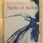 Kaija Juurikkala - Sielu ei nuku (sid.) - pikkukuva 2