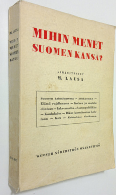 M. Lausa : Mihin menet, Suomen kansa
