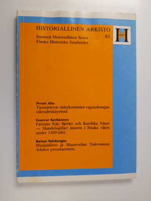 Historiallinen arkisto 85 : Tuomitsevat säätykomissiot va...