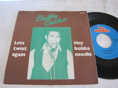 Chubby Checker let's twist again 7 45 hollanti 1984