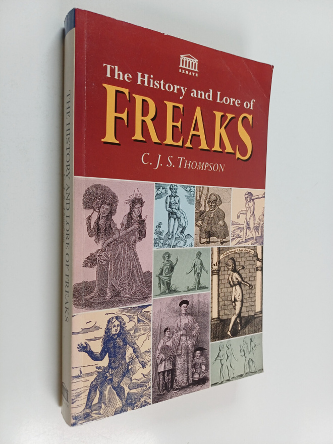 C. J. S. Thompson : The history and lore of freaks