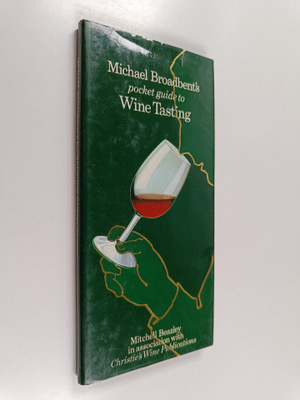 John Michael Broadbent : Michael Broadbent's Pocket Guide...