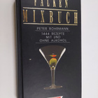 Peter Bohrmann ym. : Falken Mixbuch - 1444 Rezepte mit un... - pikkukuva 1