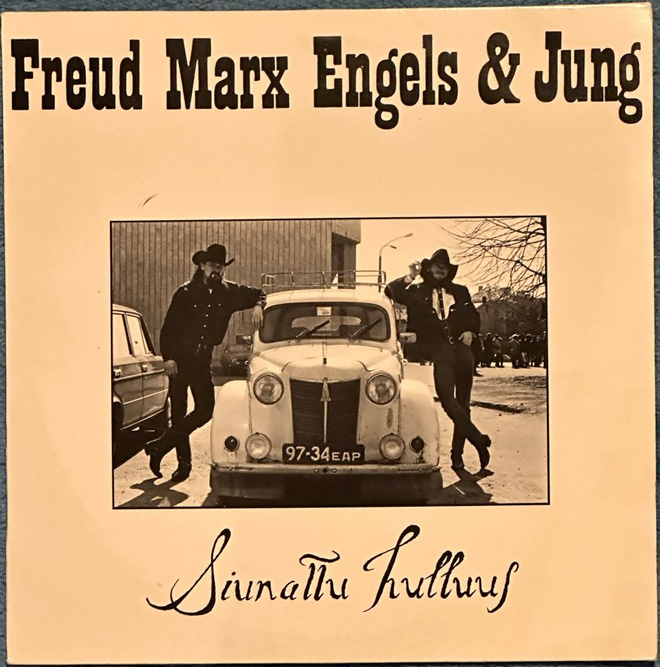 Freud Marx Engels & Jung - Siunattu Hulluus