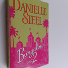 Danielle Steel : Bungalow nro 2 - pikkukuva 1