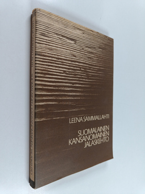 Leena Sammallahti : Suomalainen kansanomainen jalaskehto ...