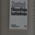 Wittgenstein: Zettel : filosofisia katkelmia, WSOY 1978, K3+ - pikkukuva 1