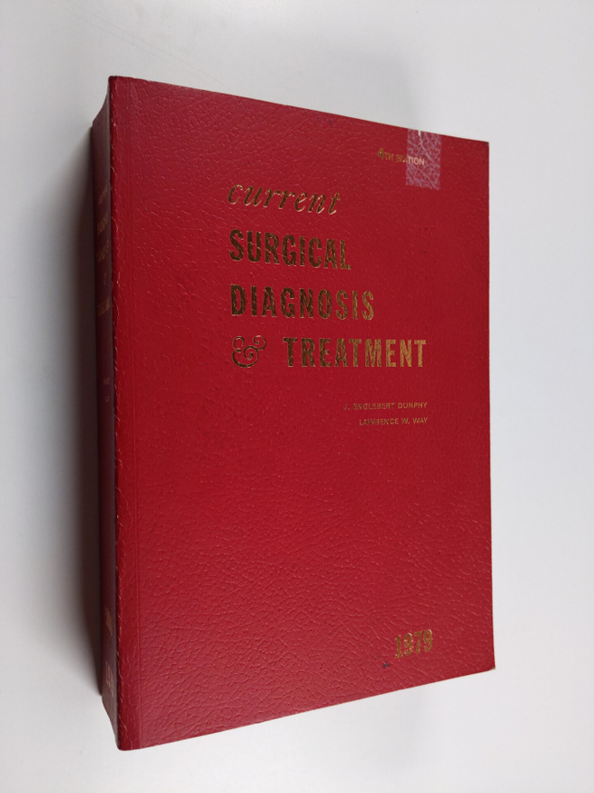 John Englebert Dunphy : Current surgical diagnosis & trea...