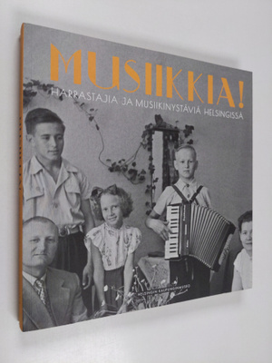 Jere ym. (toim.) Jäppinen : Musiikkia! : harrastajia ja m...